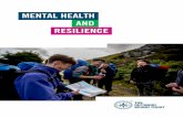 MENTAL HEALTH AND RESILIENCE - Outward Bound general/… · and wellbeing is a contributing factor in resilience, and resilient individuals are more able to successfully navigate