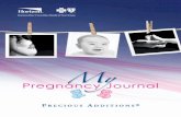 PA Pregnancy JournalM PREGNANCY JOURNAL Week 6 Around this time, you begin having early symptoms of pregnancy, such as nausea (“morning sickness”), a more frequent need to urinate,