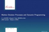 Markov Decision Processes and Dynamic Programmingchercheurs.lille.inria.fr/~lazaric/Webpage/MVA-RL...In This Lecture IHow do we formalize the agent-environment interaction?)Markov