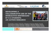 DEVELOPING A COLLABORATIVE USE OF THE INTERACTIVE WHITEBOARD … · 2014-07-03 · DEVELOPING A COLLABORATIVE USE OF THE INTERACTIVE WHITEBOARD BY K-2 STUDENTS: AN ACTION RESEARCH