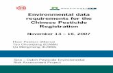 Environmental data requirements for the Chinese Pesticide ... · Sino – Dutch Pesticide Environmental Risk Assessment Project Environmental data requirements for the Chinese Pesticide