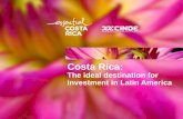 Costa Rica - icc-cr.cz€¦ · Costa Rica is a competitive country: • First high technology exporter of Latin America • 4th high technology exporter in the world • The best