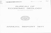 ~mwo~dcm~~ - University of Texas at Austin · 2007-04-10 · 5,5 ~mwo~dcm~~ NO GEOLOGY THE UNIVERSITY OF TEXAS AT AUSTIN 4 ANNUAL REPORT 1971 . BUREAU OF ECONOMIC GEOLOGY RESEARCH