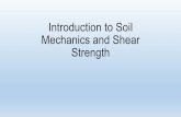 Introduction to Soil Mechanics and Shear Strength · Engineering Soil Classification ... • Effective Stress is arguably the most important concept in soil mechanics. • It dictates