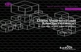 Data Warehouse Modernization - TechHoundcdn.techhound.net/wp/60138/60138.pdf · 2016-09-08 · data warehouse (DW) environments to satisfy their organizations’ demands for new data