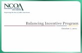 Balancing Incentive Program - National Council on Aging · 2019-02-04 · Balancing Incentive Program Goal – increase access to non-institutionally based Medicaid Services and implement