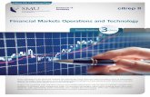 Financial Markets Operations and Technology...Course Description This course provides an introduction to the ˜nancial markets products and services, markets and market participants.