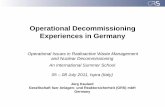 Operational Decommissioning Experiences in Germany2011.radioactivewastemanagement.org/download/15 - KAULARD.pdf · RWM Summer School 2011, Decommissioning Experiences in Germany,