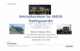 Introduction to IAEA SafeguardsIAEA IAEA Canal Gate (IAEA seal) Spent Fuel Pool SF Racks Transfer Channel Railroad or Road Access to Reactor Transfer Channel Pit REACTOR CORE Overhead