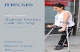 PHYSICAL THERAPY Stance Control Gait Training Stance Control Gait... · or stance control KAFO is based upon the individual patient’s range-of-motion, muscle strength and the resultant