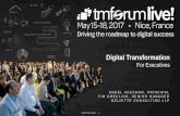 Digital Transformation · 2018-01-09 · Transformation CAN BE INITIATED BY ANY EXECUTIVE Any executive in the c-suite may initiate a transformational effort, but everyone has a role