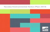 Tacoma Environmental Action Plan 2016cms.cityoftacoma.org/Sustainability/Tacoma_EAP.pdfTacoma Environmental Action Plan This Environmental Action Plan (EAP) is a list of meaningful,