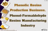Phenolic Resins Production Business. Phenol-Formaldehyde Resins ... - Entrepreneur … · 2019-08-21 · brake linings. Snooker balls and circuit boards are other phenolic resin products.