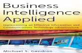 Business Intelligence Applied - SAS...Value Models: Environmental Scanning 97 Conclusion 106 Notes 106 Chapter 5 Process Improvement or Innovation? 107 Improvement versus Innovation
