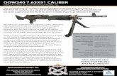 OOW240 7.62X51 CALIBER · complex job requirements, OOW is an obvious choice for your manufacturing requirements. OOW is ready to fill any and all of your small arms and crew served