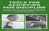 Tools for Achieving Fair Discipline - ACLU of …...Tools for Achieving fAir Discipline A guide for p arents, Youth, community Members, and Advocates who want equality and f airness