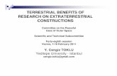 TERRESTRIAL BENEFITS OF RESEARCH ON EXTRATERRESTRIAL ... · TERRESTRIAL BENEFITS OF RESEARCH ON EXTRATERRESTRIAL CONSTRUCTIONS Committee on the Peaceful Uses of Outer Space Scientific