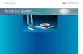 Surgical Guide - ColoplastMD€¦ · Surgical Guide Additional Operating Room Materials The following list of instruments represents an example of what may be used during the implantation