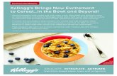 Nutrition that Matters Kellogg’s Brings New Excitement to … · 2020-04-17 · • Kellogg’s Nutrition Marketing utilizes cross-functional experts to provide integrated solutions