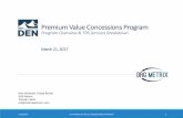 Premium Value Concessions Programbusiness.flydenver.com/bizops/documents/premiumValue/pvc...DIA PREMIUM VALUE CONCESSIONS PROGRAM 6 TPA Baseline Services DEN data capture/clean -up