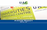 UAC Annual Report 2015-16 fact, the end of my term as Chair also marked the end of more than a decade-long association with UAC, over which time I have seen the company go from strength