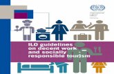 ILO guidelines on decent work and socially responsible tourism · ILO guidelines on decent work and socially responsible tourism VI for Development (2017), the guidelines are also