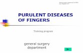 PURULENT DISEASES OF FINGERS - uCoz...General surgery department of SGMU Correctly! ass. Khilgiyaev R.H paronychial- an inflammation of the nail fold. wrong treatment the paronychial