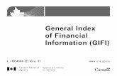 General Index of Financial Information (GIFI)...General Index of Financial Information (GIFI) You have to include financial statement information when you file a T2 CORPORATION INCOME