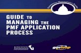 GUIDE TO MANAGING THE PMF APPLICATION PROCESS · “The Presidential Management Fellowship program en - joys considerable prestige within the government and constitutes a solid point
