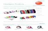 Headgear Products NY - Adenta.com...111 Headgear Products Inspired by the color our kids love and patient compliance you will love. High functioning headgear • High quality • Precise