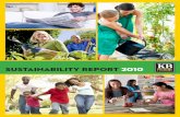 SUSTAINABILITY REPORT 2010 - KB Home Performance... · KB HOME SUSTAINABILITY REPORT PURPOSE AND STRUCTURE The.2010.KB.Home.Sustainability.Report.provides.a.public.update.to.our.previous.reports,.published.in.July.