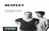 THE RESPECT CHECKLIST · he wouldn’t know who to talk to, or where to go for help if he saw a girl being harassed by a boy Always Sometimes Never teasing, embarrassing or intimidating