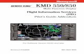 Pilot’s Guide Addendum/media/bendixking/files/...R-1 Revision History Manual KMD 550/850 Flight Information Services (FIS) Pilot’s Guide Addendum Revision 6, February 2009 Part