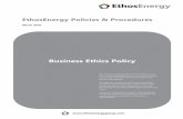 Business Ethics Policy - EthosEnergy · EthosEnergy Policies & Procedures . March 2018 . Business Ethics Policy . Any act by EthosEnergy Personnel in violation of the law or of EthosEnergy