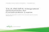 TILA-RESPA Integrated Disclosures for Construction Loans...construction-permanent loans (i.e., construction loans that convert to permanent financing once construction is completed