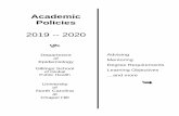 Academic Policies...Academic Policies provides comprehensive information on policies and requirements for Master's and Doctoral programs in the Department of Epidemiology. It is intended