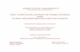 2017 IOWA EVALUATION OF INSECTICIDES AND PLANT ... · PLANT-INCORPORATED PROTECTANTS CORN PESTS RESEARCH PROJECT DEPARTMENT OF ENTOMOLOGY AMES, IOWA 50011-3140 ... through the Plexiglas