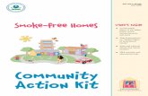 Community Action Kit - US EPA€¦ · Smoke-free Homes Community Action Kit 3 What You Need to Know The U.S. Environmental Protection Agency (EPA) developed this Smoke-free Homes