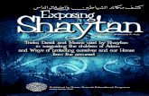 Exposing the Tricks, Deceit and Means used by …...ShE x a p o s y ing tan Tricks, Deceit and Means used by Shaytan in misguiding the children of Adam and Ways of protecting ourselves