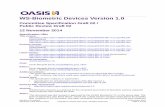 WS-Biometric Devices Version 1 - OASISdocs.oasis-open.org/biometrics/WS-BD/v1.0/csprd02/WS-BD-v1.0-csp… · WS-Biometric Devices is a protocol for the command and control of biometric