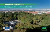 VITORIA GASTEIZ - European CommissionTable of contents Foreword 5 By Janez Potočnik, Commissioner for the Environment 5 Message from Javier Maroto, Mayor of Vitoria-Gasteiz 7 Vitoria-Gasteiz
