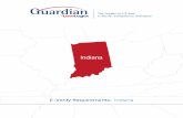 E-Verify Requirements: Indiana - LawLogix.comINDIANA Jul. 1, 2011 State and local governments and their contractors must E-Verify for all new employees. A contractor of a public contract