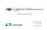 MBA STUDENT HANDBOOK 2018-2019 - Lamar University STUDENT HANDBOOK 3 | P a g e Strategic Role The mission of the College of Business at Lamar University is to provide a quality education