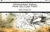 Table of Contents - Diminished Value Claims...static online formula or calculator that can consistently produce realistic and credible evaluations on vehicle diminished value. It is