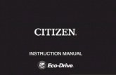 INSTRUCTION MANUAL - CITIZEN WATCH Global4 Before using this watch After unpacking, the following must be carried out before using the watch: Checking the power reserve Page 17 Setting