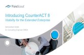 Introducing CounterACT 8 - LB-systems Edge 2006 ForeScout ships first ... ¤Run script to install application ¤Auditable end-user acknowledgement ¤HTTP browser hijack ¤Trigger endpoint