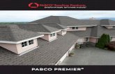 PABCO PREMIER®€¦ · PABCO Premier has the features you require for both function and appearance. With UL790 Class A Fire Resistance, a Limited Lifetime warranty, and available