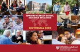 HARVARD KENNEDY SCHOOL EXECUTIVE EDUCATION 2017 PROGRAM … · and create a lasting network of new colleagues. At Harvard Kennedy School Executive Education you can, all in just a