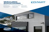 WALLING SOLUTIONS - Lysaght · All LYSAGHT® wall cladding products are made from Australian-made ZINCALUME® or COLORBOND ® steel, so you know you are buying quality. This brochure