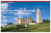Academic and Event Scheduling Town Hall - IT@Cornell and Space... · Management/Reservations” in the top 4 issues [“need for a university-wide system to manage facility, space,